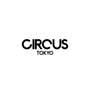 CIRCUS TOKYO 東京/渋谷